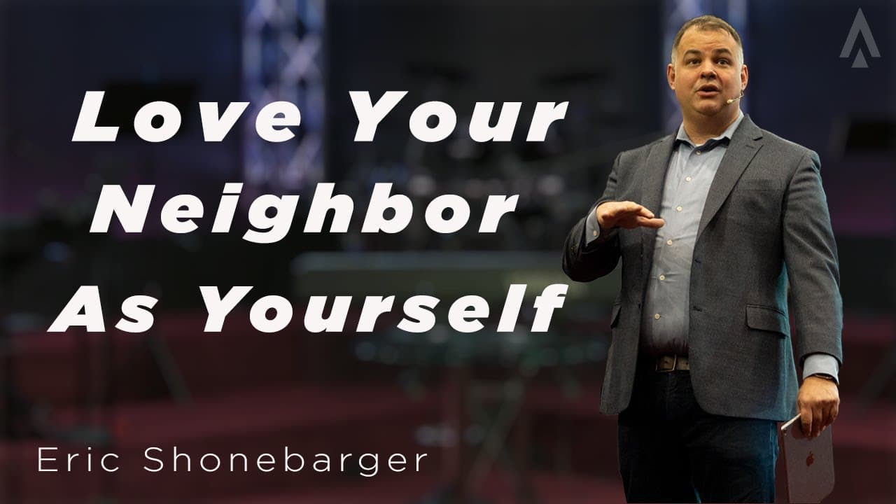 Love Your Neighbor As Yourself