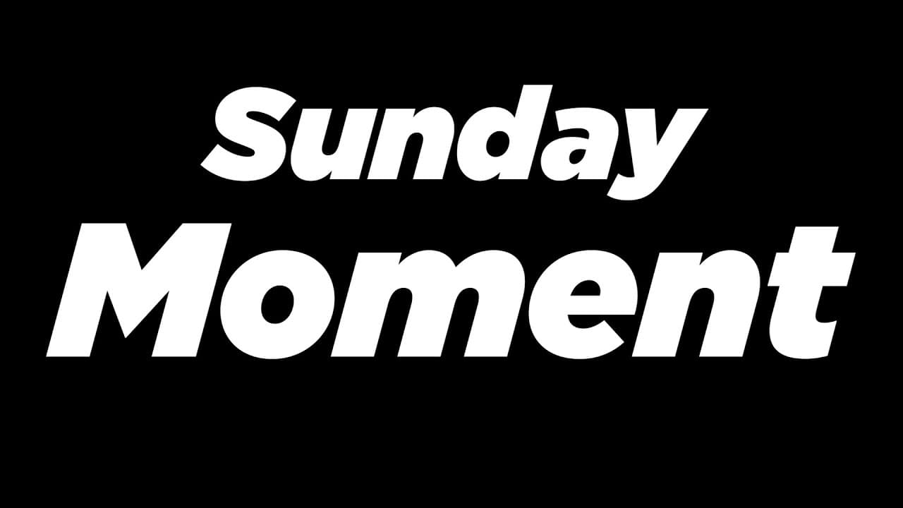 Sunday Moment - Power