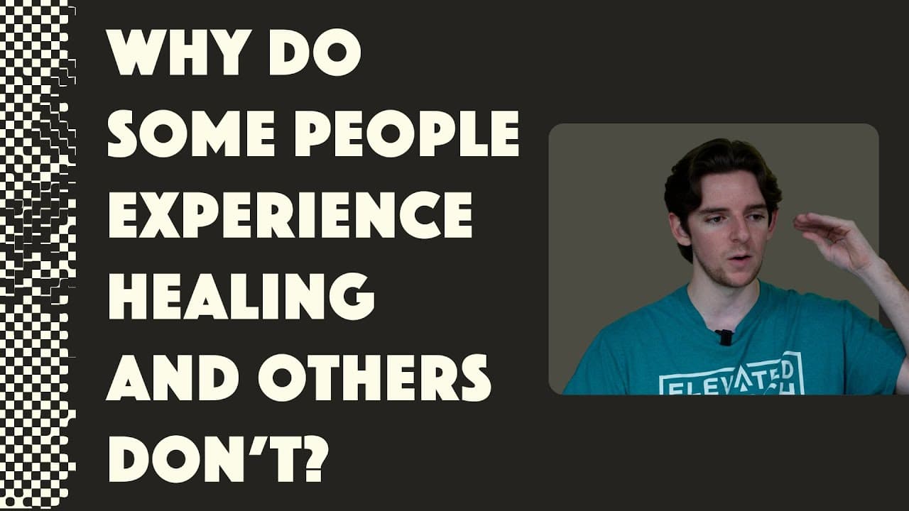 Why Do Some People Experience Healing And Others Don't? | Elevated Youth