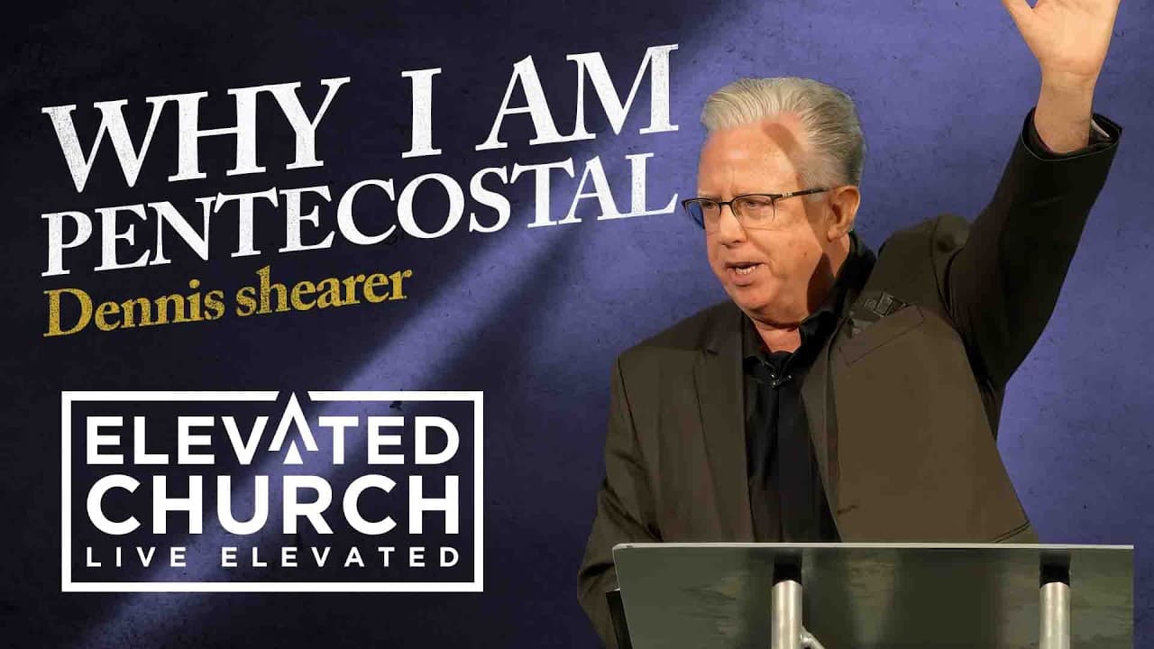 Why I am Pentecostal