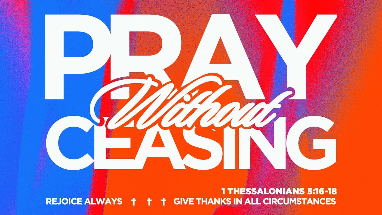 Pray Without Ceasing | Elevated Church Pinellas Park | Full Sermons